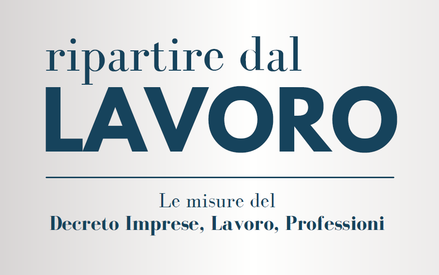 DL Sostegni bis: ripartire dal Lavoro